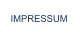 IMPRESSUM