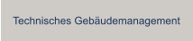 Technisches Gebäudemanagement